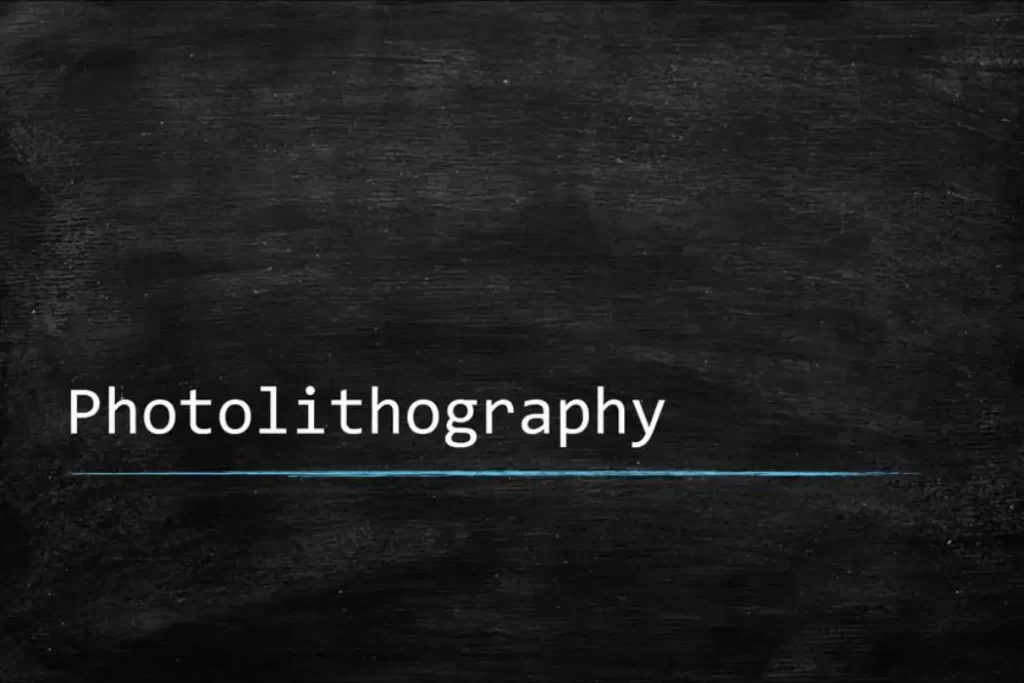 Photolithography: The Blueprint of Modern Microelectronics Photolithography 2