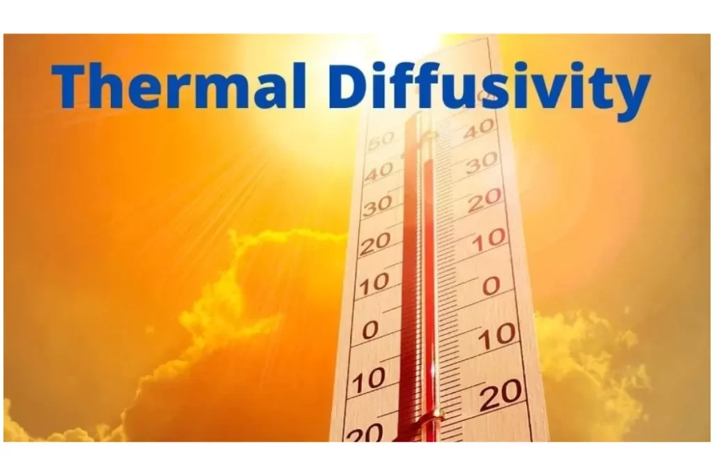 Thermal Diffusivity