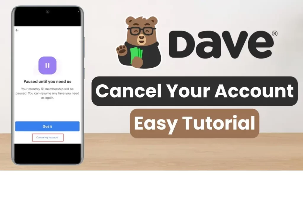 How to Cancel Dave Account